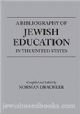 93593 A Bibliography of Jewish Education in the United States